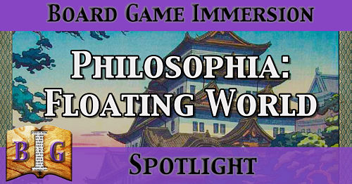 Philosophia Floating World Spotlight