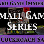 Small Game Series Cockroach Salad SGS